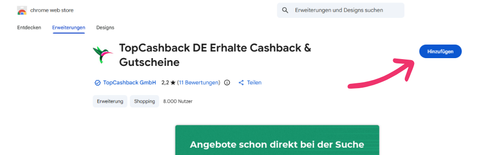 Chrome Web Store mit der TopCashback-Erweiterung und hervorgehobenem Button zum Hinzufügen.