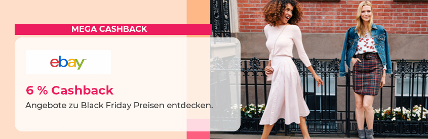 eBay 6% Cashback - Angebote zu Black Friday Preisen entdecken.